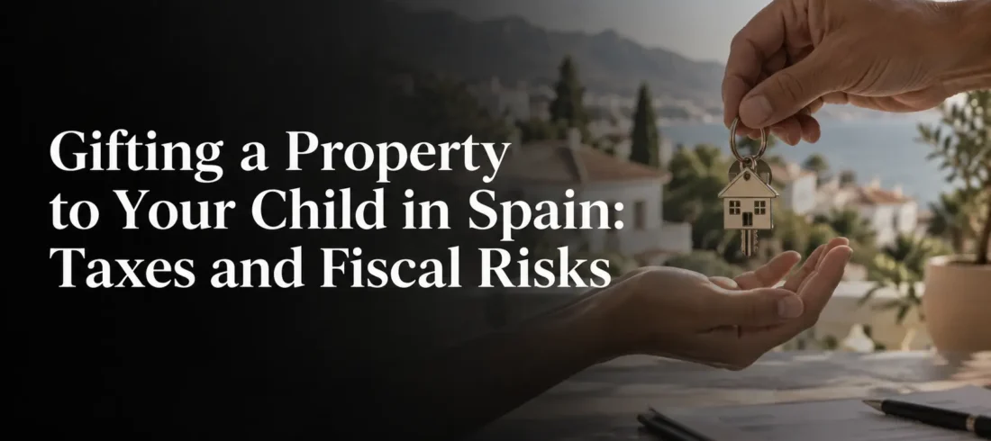 gifting a property to your child in spain guide in english gifting a property to your child in spain guide in english