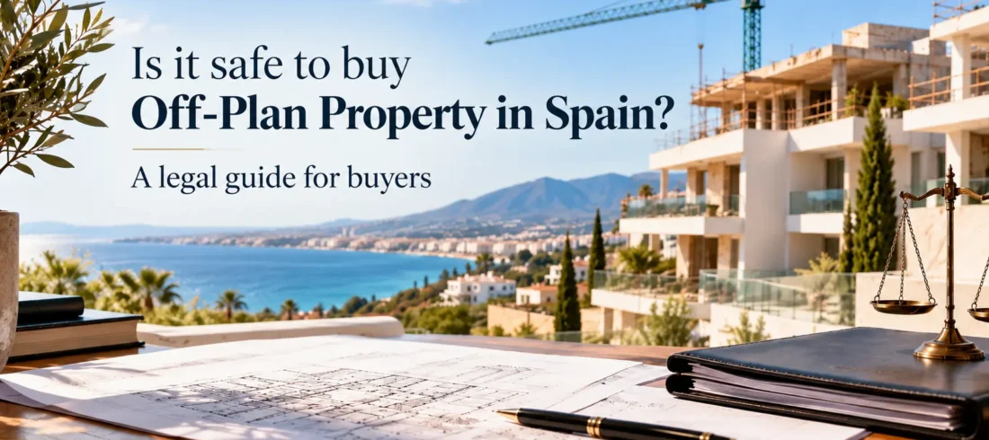 safe to buy off plan property in spain safe to buy off plan property in spain